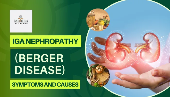 IGA Nephropathy (Berger Disease) Symptoms and Causes