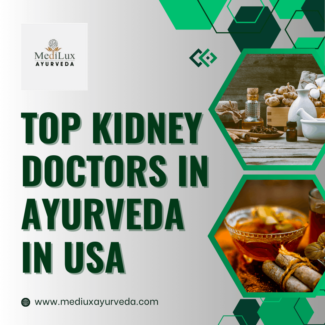 Top Kidney Doctors in Ayurveda in USA