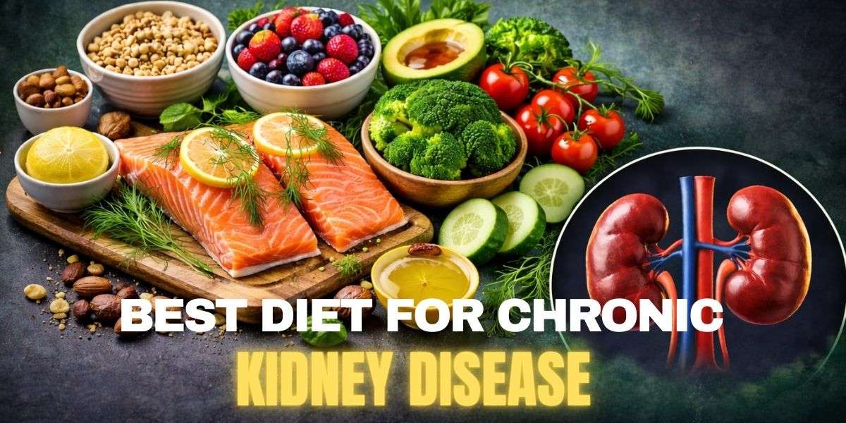 Best Diet for Chronic Kidney Disease: Kidney-Friendly Foods Explained