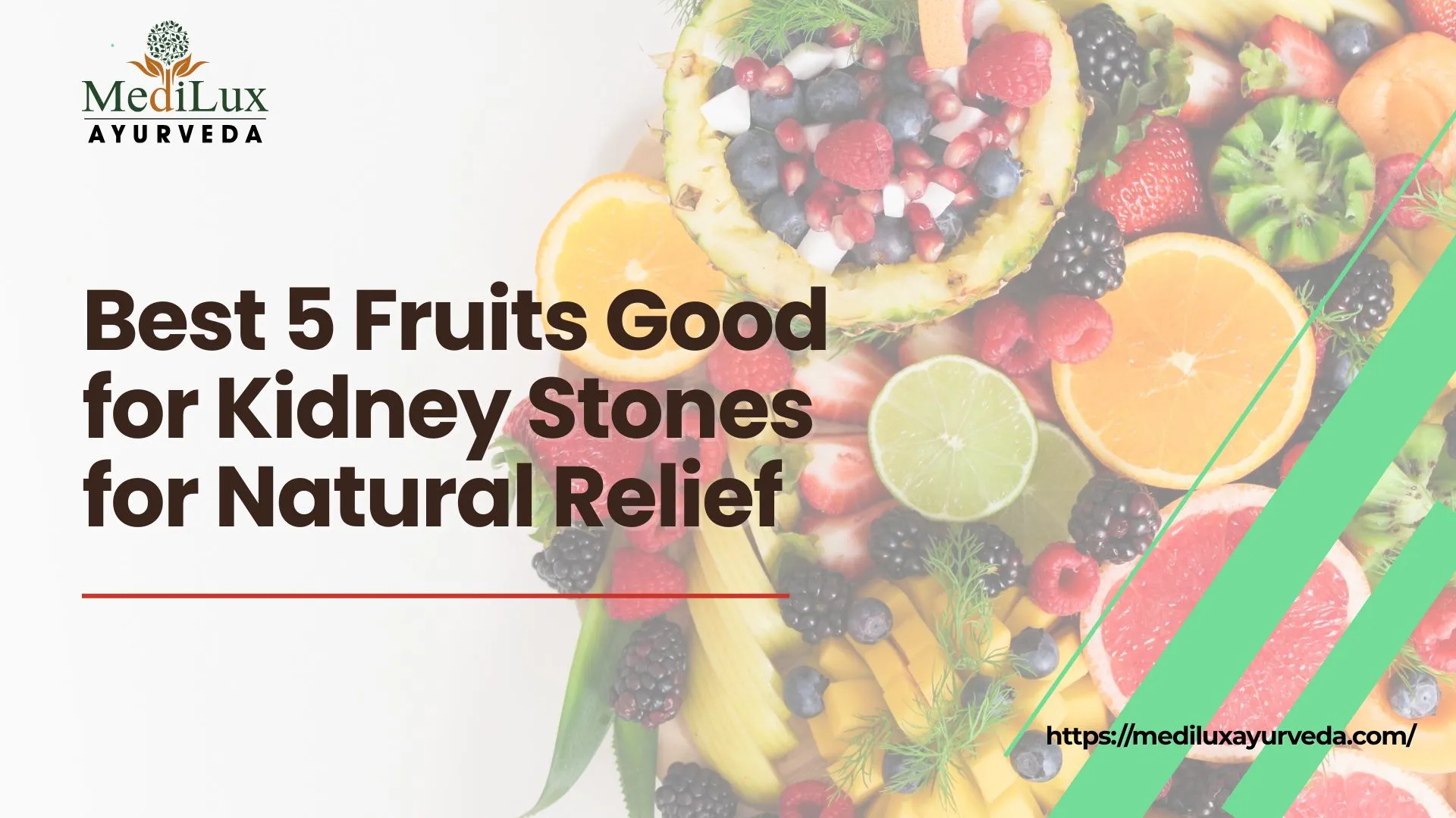 Best 5 Fruits Good for Kidney Stones