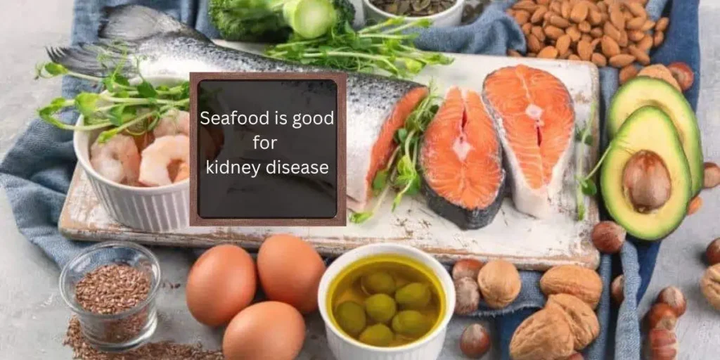 what seafood is good for kidney disease